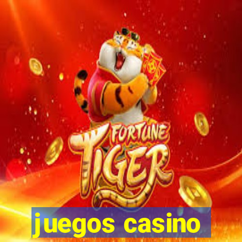 juegos casino