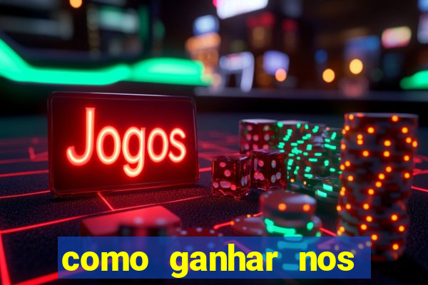 como ganhar nos jogos de cassino