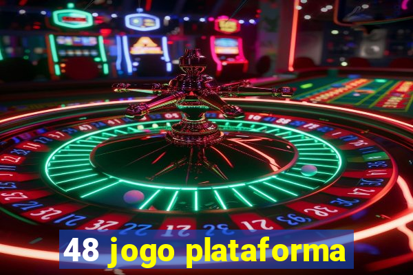 48 jogo plataforma