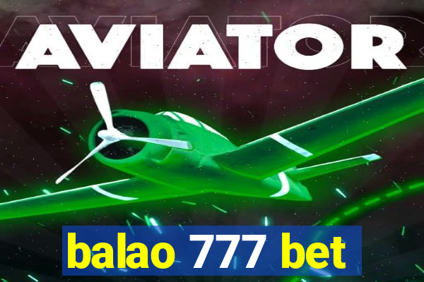 balao 777 bet