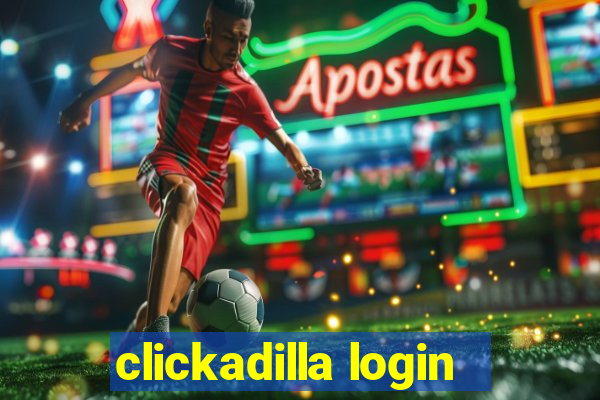 clickadilla login