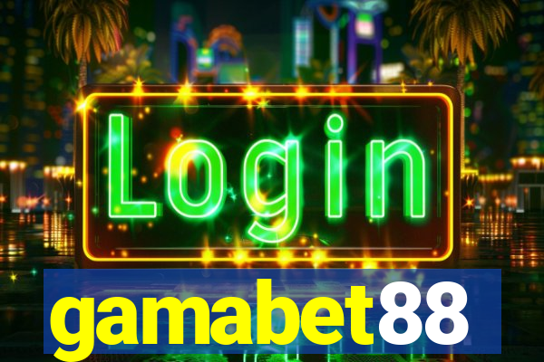 gamabet88