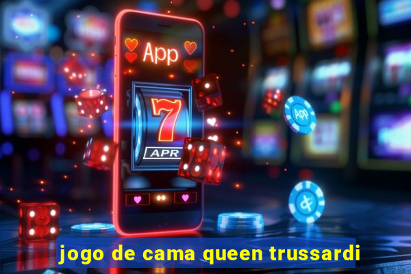 jogo de cama queen trussardi