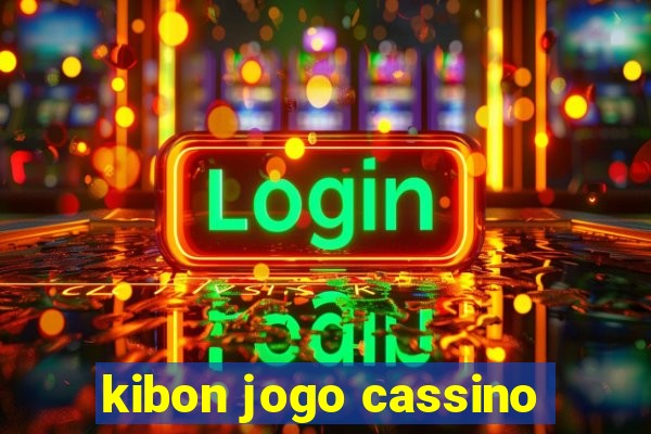 kibon jogo cassino