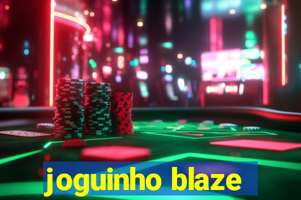 joguinho blaze