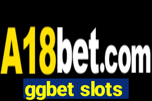 ggbet slots