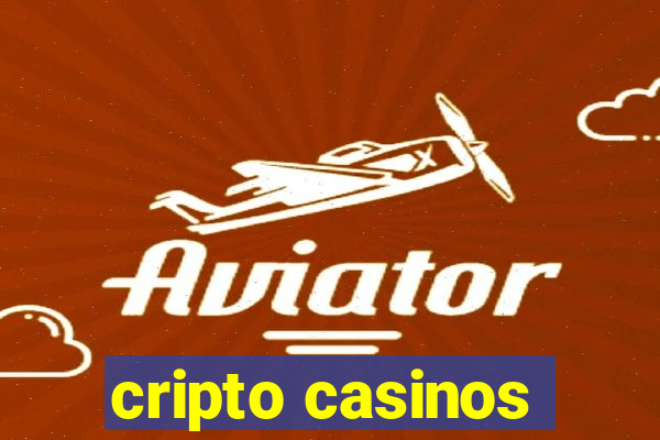 cripto casinos