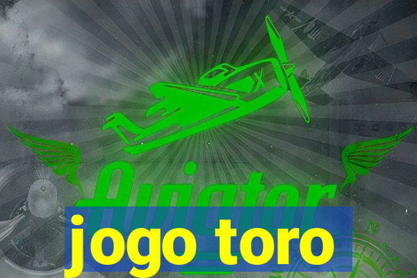 jogo toro