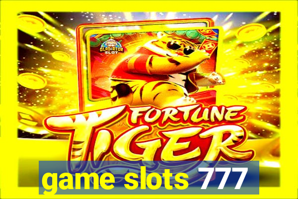 game slots 777