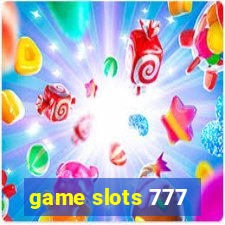 game slots 777