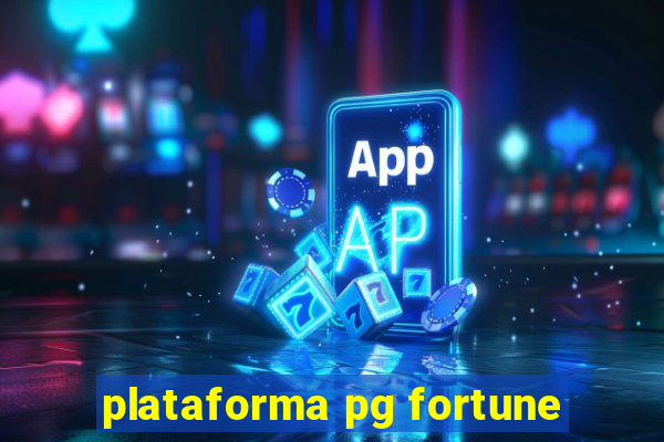 plataforma pg fortune