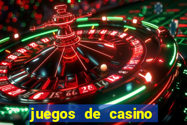 juegos de casino jugar gratis