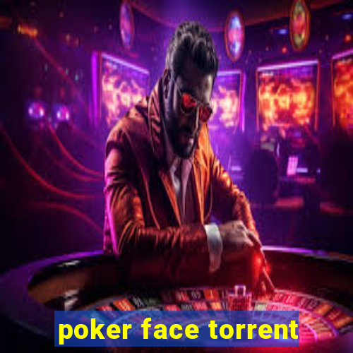 poker face torrent