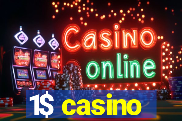 1$ casino