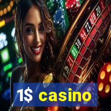 1$ casino