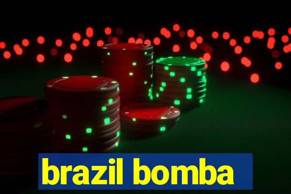 brazil bomba