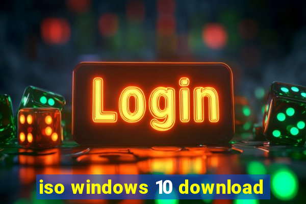 iso windows 10 download