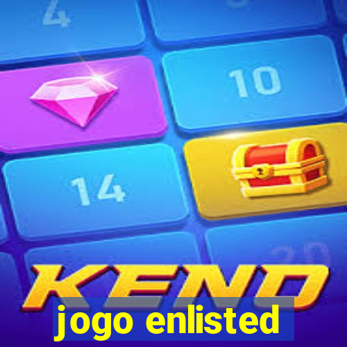 jogo enlisted