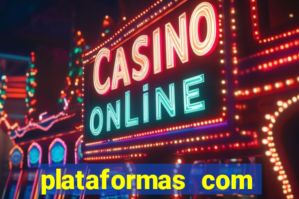 plataformas com bonus sem deposito