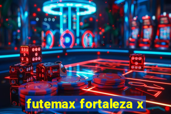 futemax fortaleza x