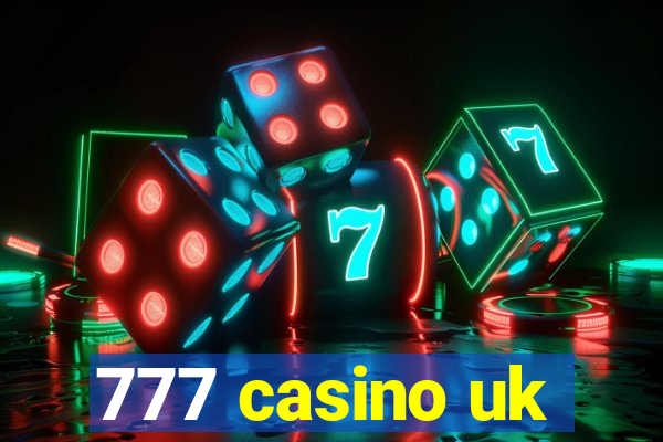 777 casino uk