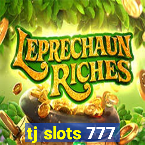 tj slots 777