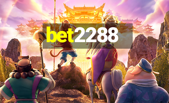 bet2288