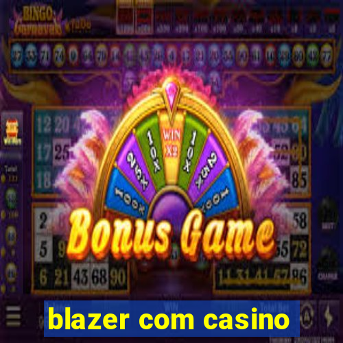 blazer com casino