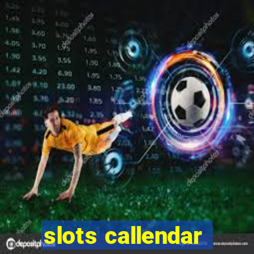 slots callendar