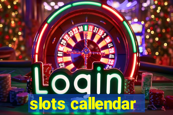 slots callendar