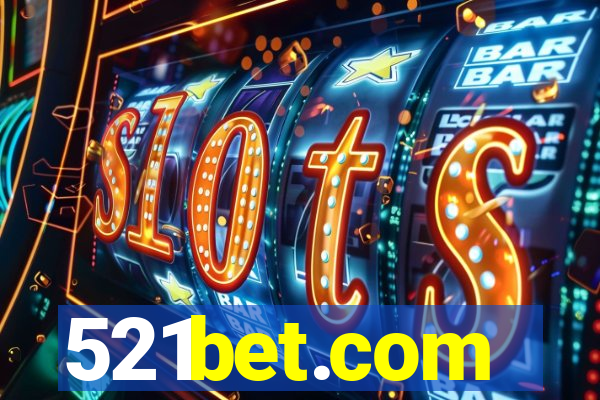 521bet.com