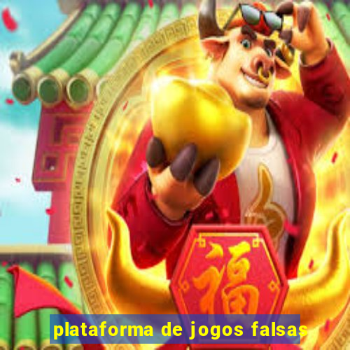 plataforma de jogos falsas