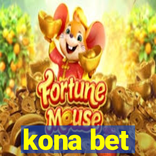 kona bet