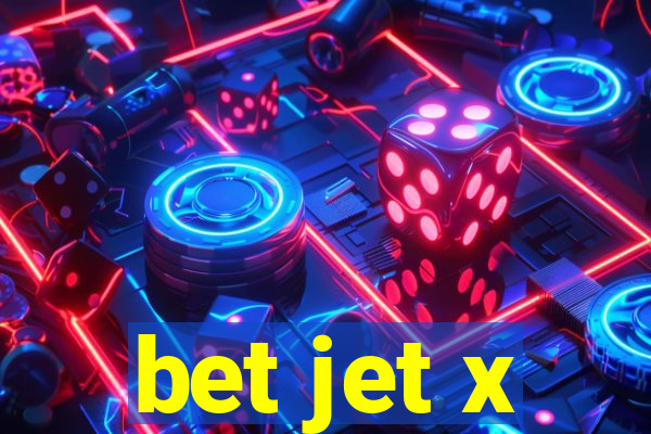 bet jet x