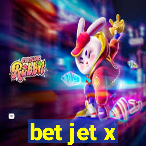 bet jet x