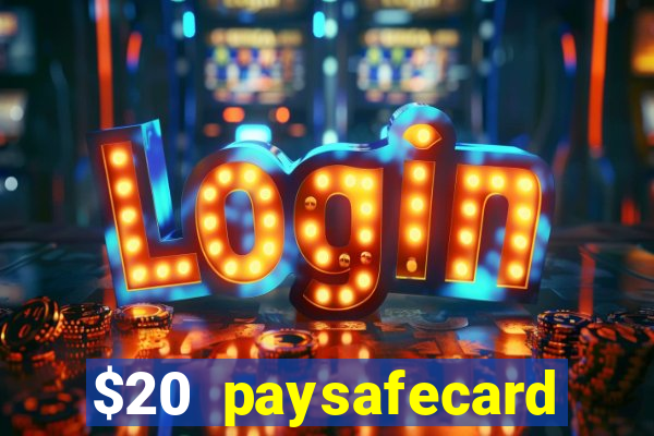 $20 paysafecard deposit bonus casino nz