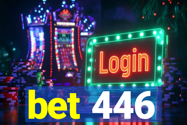 bet 446