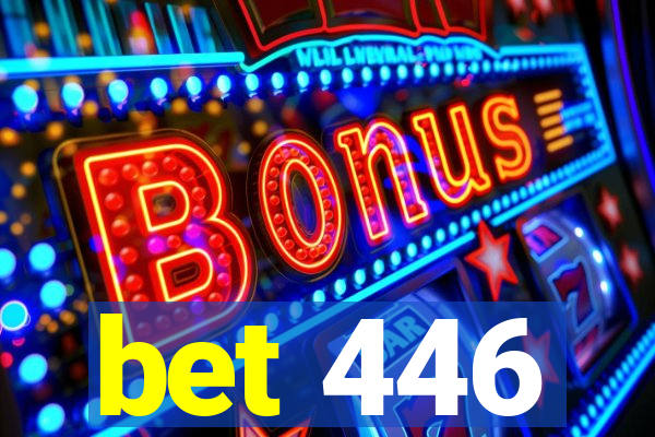 bet 446