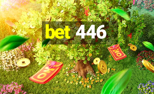 bet 446