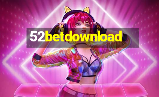 52betdownload