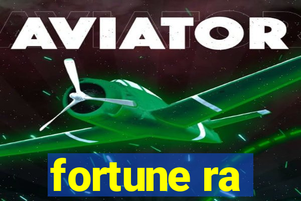 fortune ra