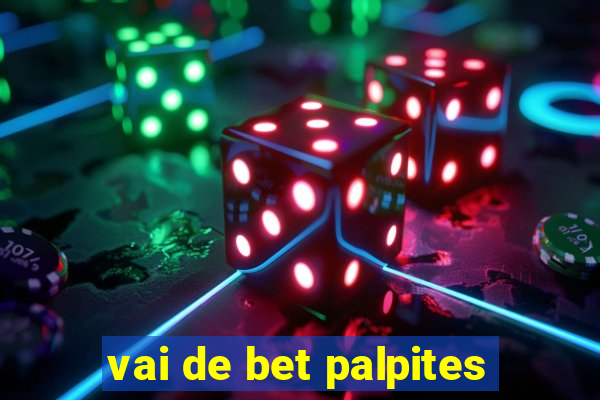 vai de bet palpites