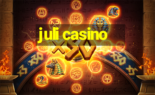 juli casino