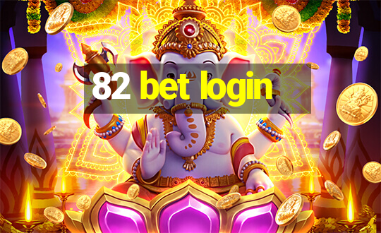 82 bet login