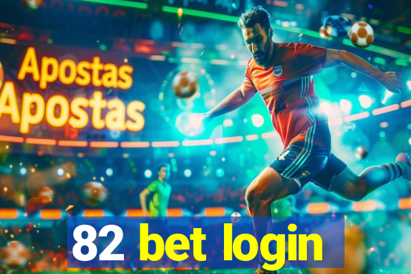 82 bet login