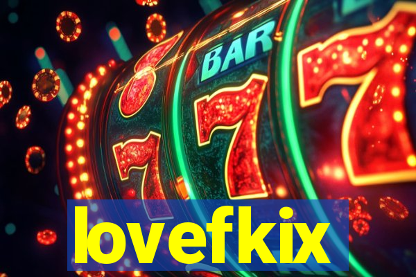 lovefkix