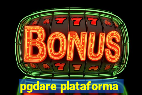 pgdare plataforma