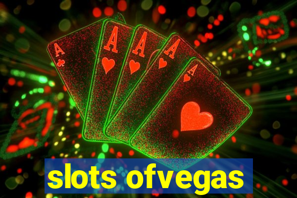 slots ofvegas