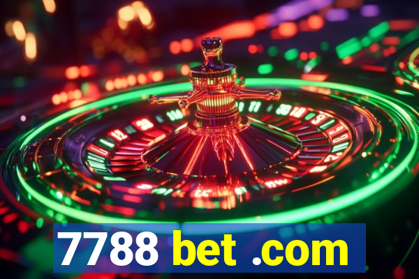 7788 bet .com