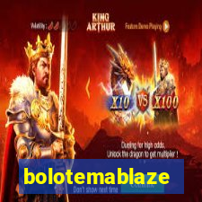 bolotemablaze